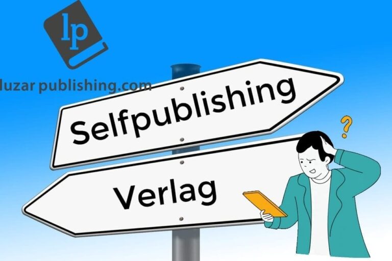 verlag oder selfpublishing? vergleich udn fazit