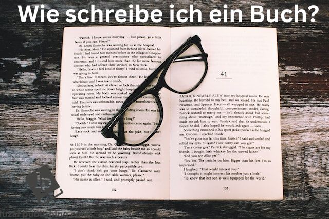 Wie schreibe ich ein Buch? Schreibprozess