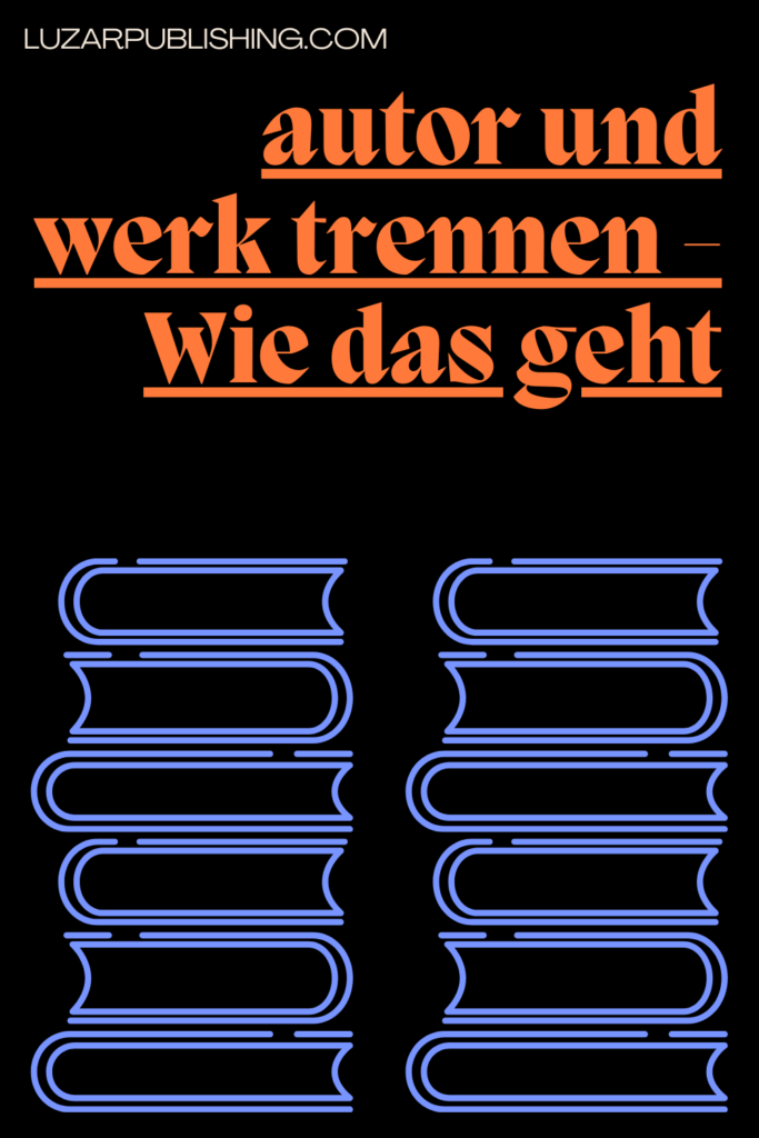 autor werk trennen