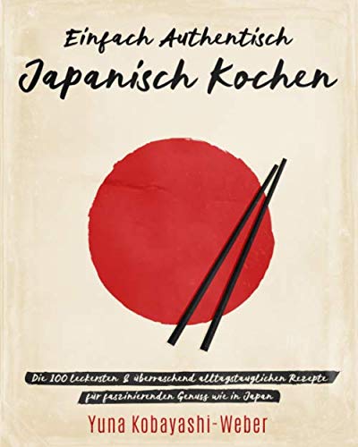 Einfach Authentisch Japanisch Kochen